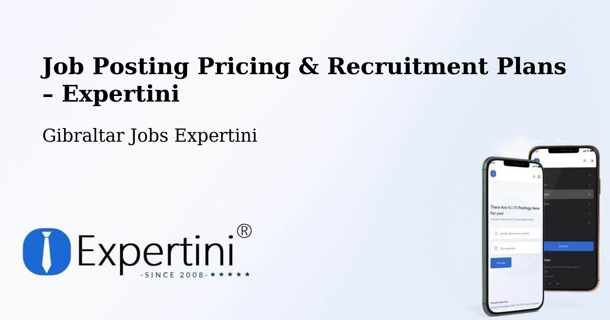 Job Posting Pricing & Recruitment Plans – Gibraltar - Gibraltar Jobs Expertini